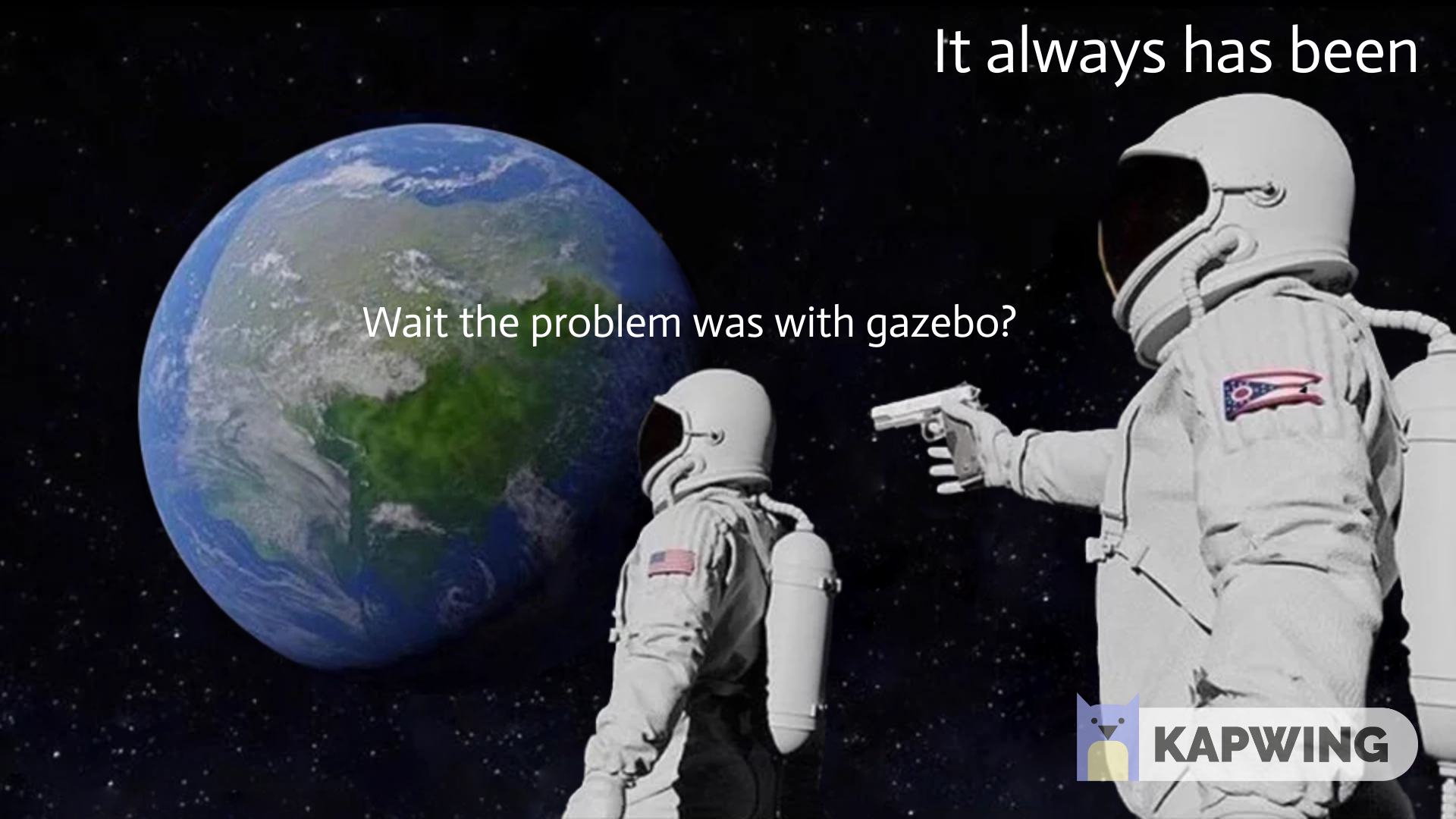 No gazebo devs, I don't blame you. The fault was in my config